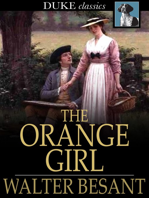 Title details for The Orange Girl by Walter Besant - Available